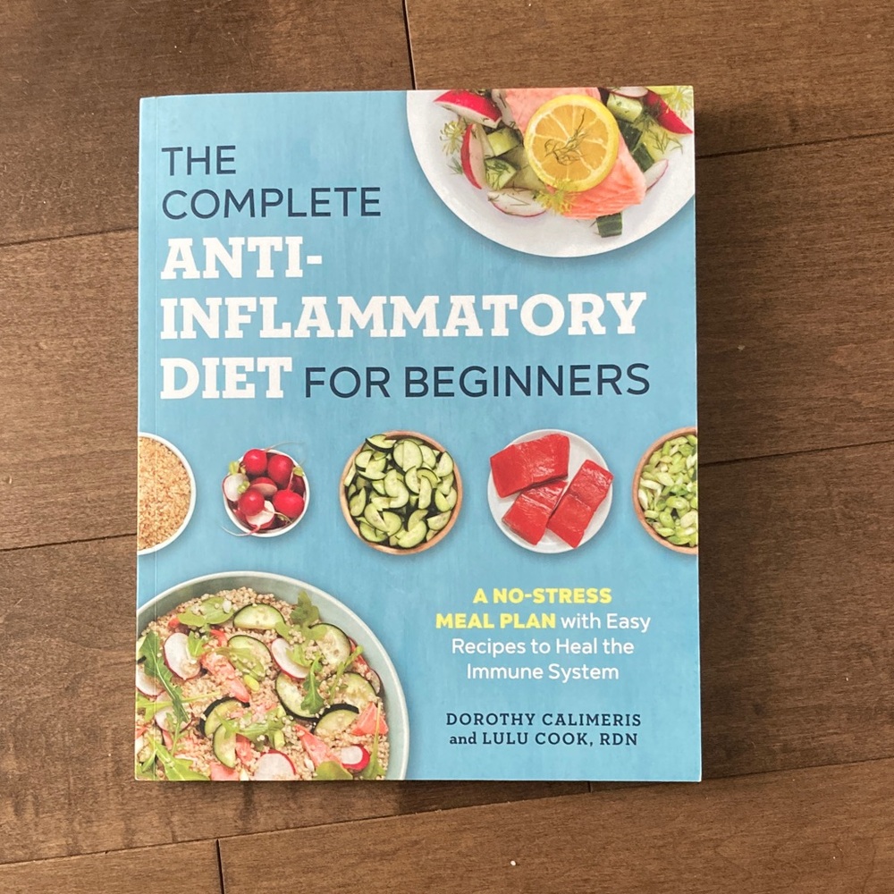 The Complete Anti-Inflammatory Diet for Beginners - Blue Cookbook